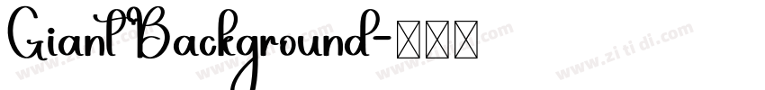 Giant Background字体转换